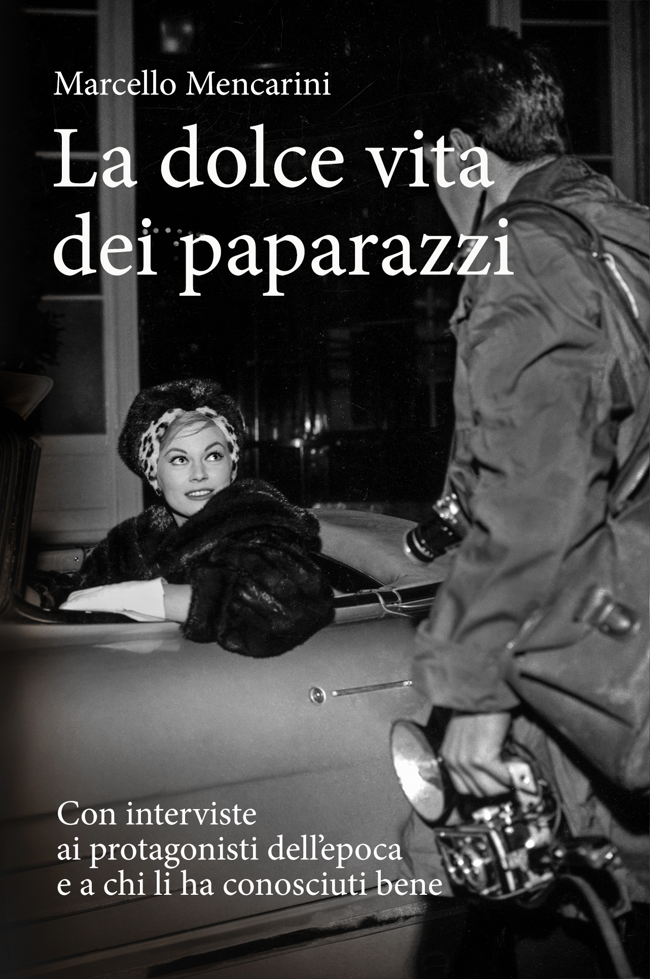 La dolce vita dei Paparazzi: terza edizione